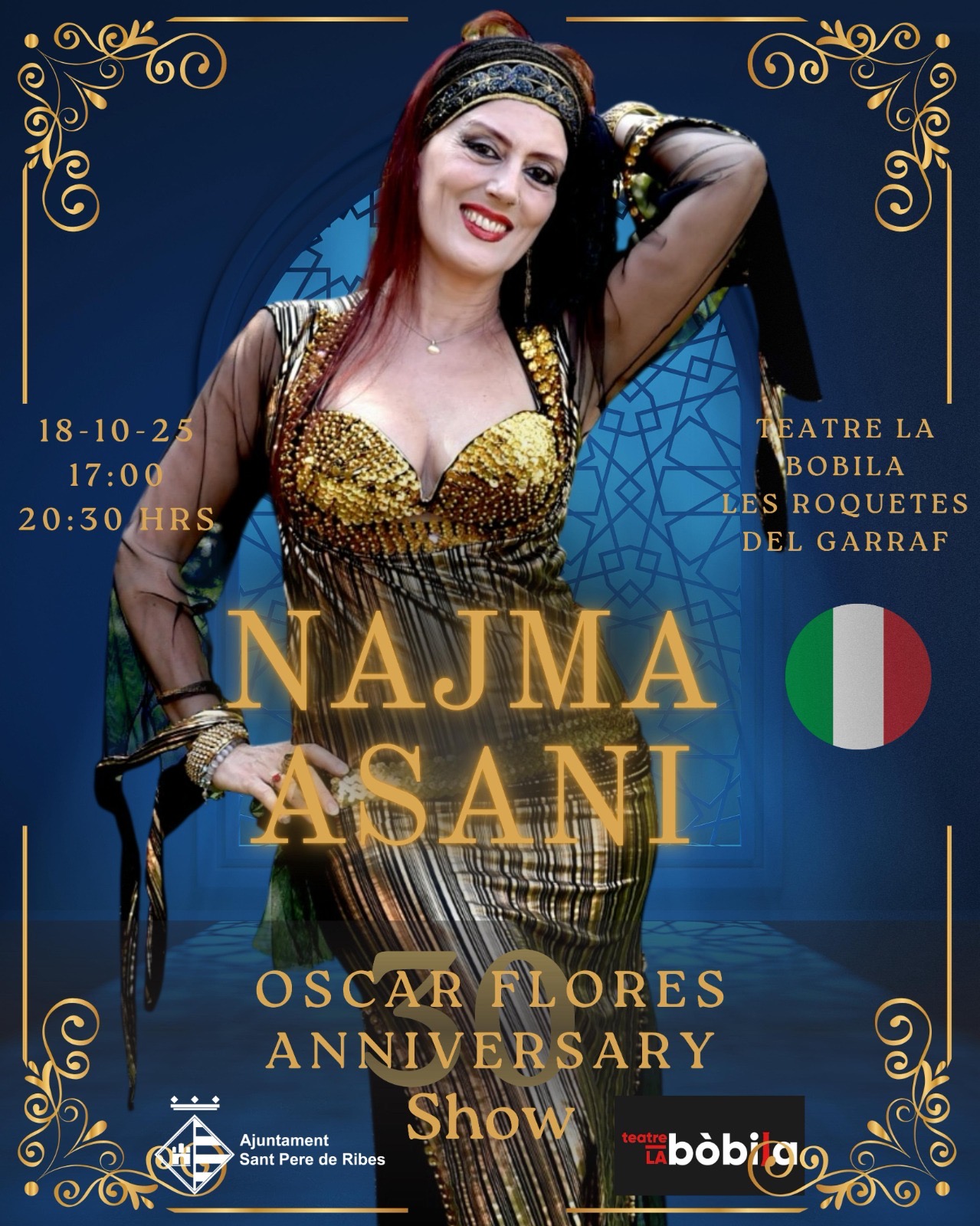 NAJMA ASAN
OSCAR FLORES
ANNIVERSARY
show - TEATRE LA
BOBILA
LE'S ROQUETES
DEL GARRAF
