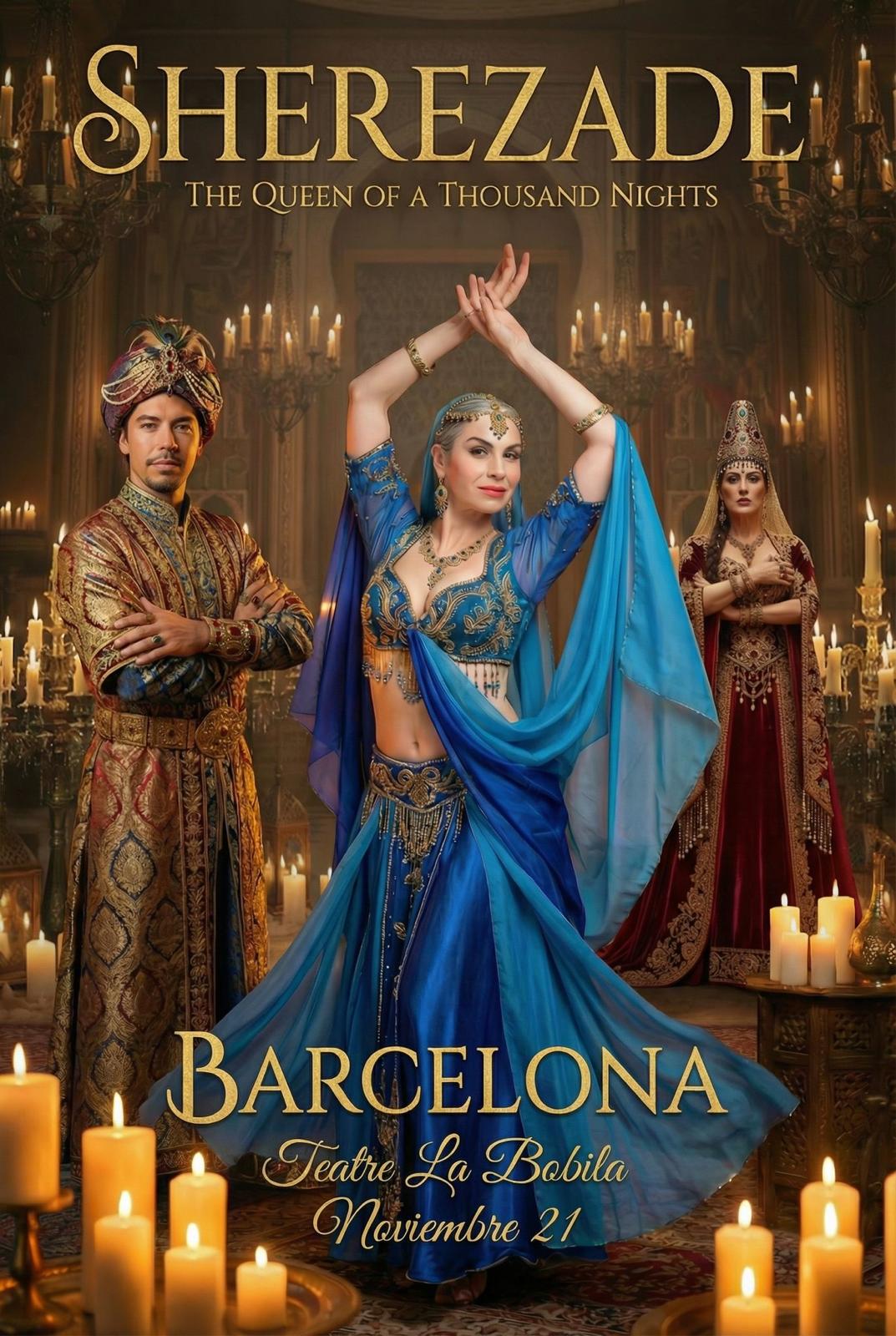 Locandina Sherezade – The Queen of a Thousand Nights, spettacolo di danza orientale a Barcellona il 21 novembre